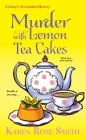 Murder with Lemon Tea Cakes (A Daisy's Tea Garden Mystery #1) Cover Image