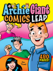Archie Giant Comics Leap (Archie Giant Comics Digests #17) By Archie Superstars Cover Image
