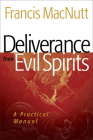 Deliverance from Evil Spirits: A Practical Manual Cover Image