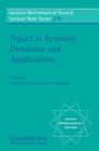 Topics in Symbolic Dynamics and Applications (London Mathematical Society Lecture Note #279) By F. Blanchard (Editor), A. Maass (Editor), A. Nogueira (Editor) Cover Image