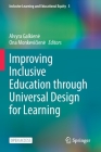 Improving Inclusive Education Through Universal Design for Learning (Inclusive Learning and Educational Equity #5) Cover Image