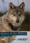Return of the Wolves: The Next Chapter By KUED Cover Image