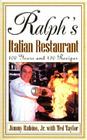 Ralph's Italian Restaurant: 100 Years and 100 Recipes By Jr. Rubino, Jimmy, James Darren (Foreword by), Ted Taylor (With) Cover Image