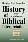History of Biblical Interpretation, Vol. 4: From the Enlightenment to the Twentieth Century (Society of Biblical Literature Resources for Biblical Study;) By Henning Graf Reventlow, Leo G. Perdue (Translator) Cover Image