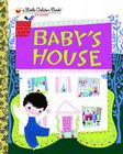 Baby's House (Little Golden Book) By Gelolo Mchugh Cover Image