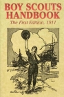 Boy Scouts Handbook: The First Edition, 1911 Cover Image