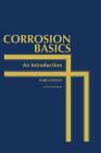 Corrosion Basics: An Introduction By Pierre R. Roberge Cover Image