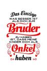 Toller Bruder, Toller Onkel: Notizbuch Für Onkel Onkel Patenonkel Pate Bruder By Notizbucher Und Geschenkideen Cover Image