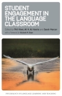 Student Engagement in the Language Classroom (Psychology of Language Learning and Teaching #11) By Phil Hiver (Editor), Ali H. Al-Hoorie (Editor), Sarah Mercer (Editor) Cover Image