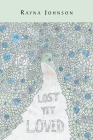 Lost Yet Loved By Rayna Johnson Cover Image