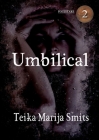 Umbilical By Teika Marija Smits Cover Image