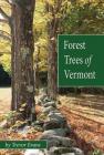 Forest Trees of Vermont, 2nd edition By Trevor Evans Cover Image