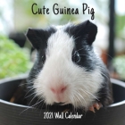 Cute Guinea Pig 2021 Wall Calendar: Cute Guinea Pig 2021 Wall Calendar, 18 Months. Cover Image