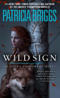 Wild Sign (Alpha and Omega #6) Cover Image