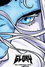 Glory: The Complete Saga By Joseph Keatinge, Ross Campbell (Artist) Cover Image