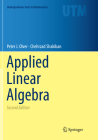 Applied Linear Algebra (Undergraduate Texts in Mathematics) By Peter J. Olver, Chehrzad Shakiban Cover Image