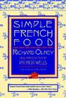 Simple French Food By Richard Olney, James Beard (Foreword by) Cover Image
