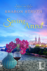 Saving Anna (A Sweet Life Novel #3) By Sharon Struth Cover Image