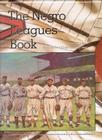 The Negro Leagues Book: Limited Edition Cover Image
