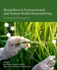 Biomarkers in Environmental and Human Health Biomonitoring: An Integrated Perspective Cover Image
