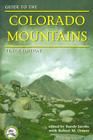 Guide to the Colorado Mountains, 10th Edition By Randy Jacobs, Robert Ormes Cover Image