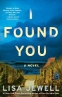 I Found You: A Novel By Lisa Jewell Cover Image