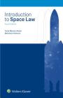 Introduction to Space Law By Tanja Masson-Zwaan, Mahulena Hofmann Cover Image