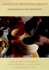Weavers Of Tradition And Beauty: Basketmakers Of The Great Basin By Mary Lee Fulkerson, Kathleen Curtis Cover Image