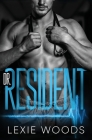 Dr. Resident By Lexie Woods Cover Image