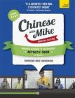 Learn Chinese with Mike Advanced Beginner to Intermediate Activity Book Seasons 3, 4 & 5 Cover Image