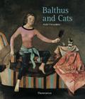Balthus and Cats By Alain Vircondelet Cover Image