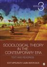 Sociological Theory in the Contemporary Era: Text and Readings By Scott Appelrouth, Laura D. Edles Cover Image