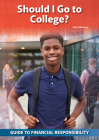 Should I Go to College? By Carla Mooney Cover Image
