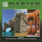 Mexico: Facts and Figures (Mexico: Beautiful Land) By Ellyn Sanna, Roger E. Hernandez (Editor) Cover Image