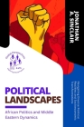 Political Landscapes: Navigating Diverse Political Realities and Socioeconomic Transformations Cover Image