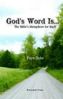God's Word Is...: The Bible's Metaphors for Itself Cover Image