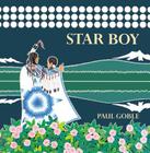 Star Boy By Paul Goble, Paul Goble (Illustrator) Cover Image
