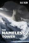The Nameless Tower By R. a. F. Klein Cover Image