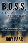 B.O.S.S. Break Out Silent Sinner By Jody Paar Cover Image
