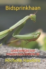 Bidsprinkhaan: Leuke weetjes over insecten voor kinderen #2 By Michelle Hawkins Cover Image