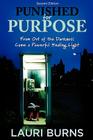 Punished for Purpose By Lauri Lynne Burns Cover Image