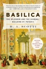Basilica: The Splendor and the Scandal: Building St. Peter's Cover Image