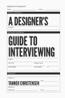 A Designer's Guide to Interviewing Cover Image
