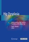 Hip Dysplasia: Understanding and Treating Instability of the Native Hip Cover Image