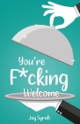 You're F*cking Welcome Cover Image