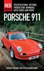 Porsche 911 Red Book 3rd Edition: Specifications, Options, Production Numbers, Data Codes and More Cover Image