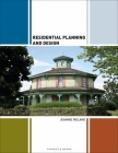 Residential Planning and Design By Jeannie Ireland Cover Image