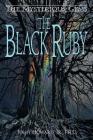 The Mysterious Gems: The Black Ruby By John Jr. Phd Howard Cover Image