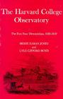 The Harvard College Observatory: The First Four Directorships (Belknap Press) Cover Image