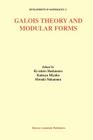 Galois Theory and Modular Forms (Developments in Mathematics #11) By Ki-Ichiro Hashimoto (Editor), Katsuya Miyake (Editor), Hiroaki Nakamura (Editor) Cover Image